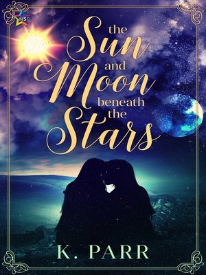 cover image of The Sun and Moon beneath the Stars